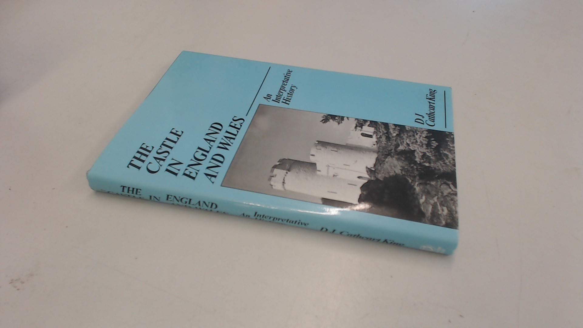 The Castle In England And Wales: An Interpretive History,Used