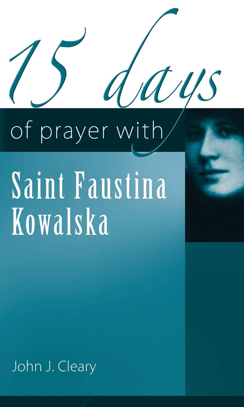15 Days of Prayer with Saint Faustina Kowalska,Used