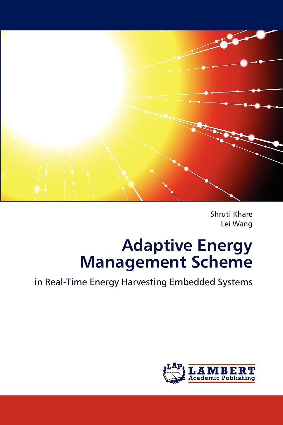 Adaptive Energy Management Scheme: in RealTime Energy Harvesting Embedded Systems,Used