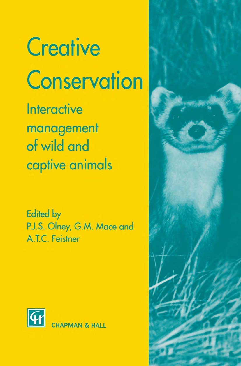 Creative Conservation: Interactive management of wild and captive animals,Used