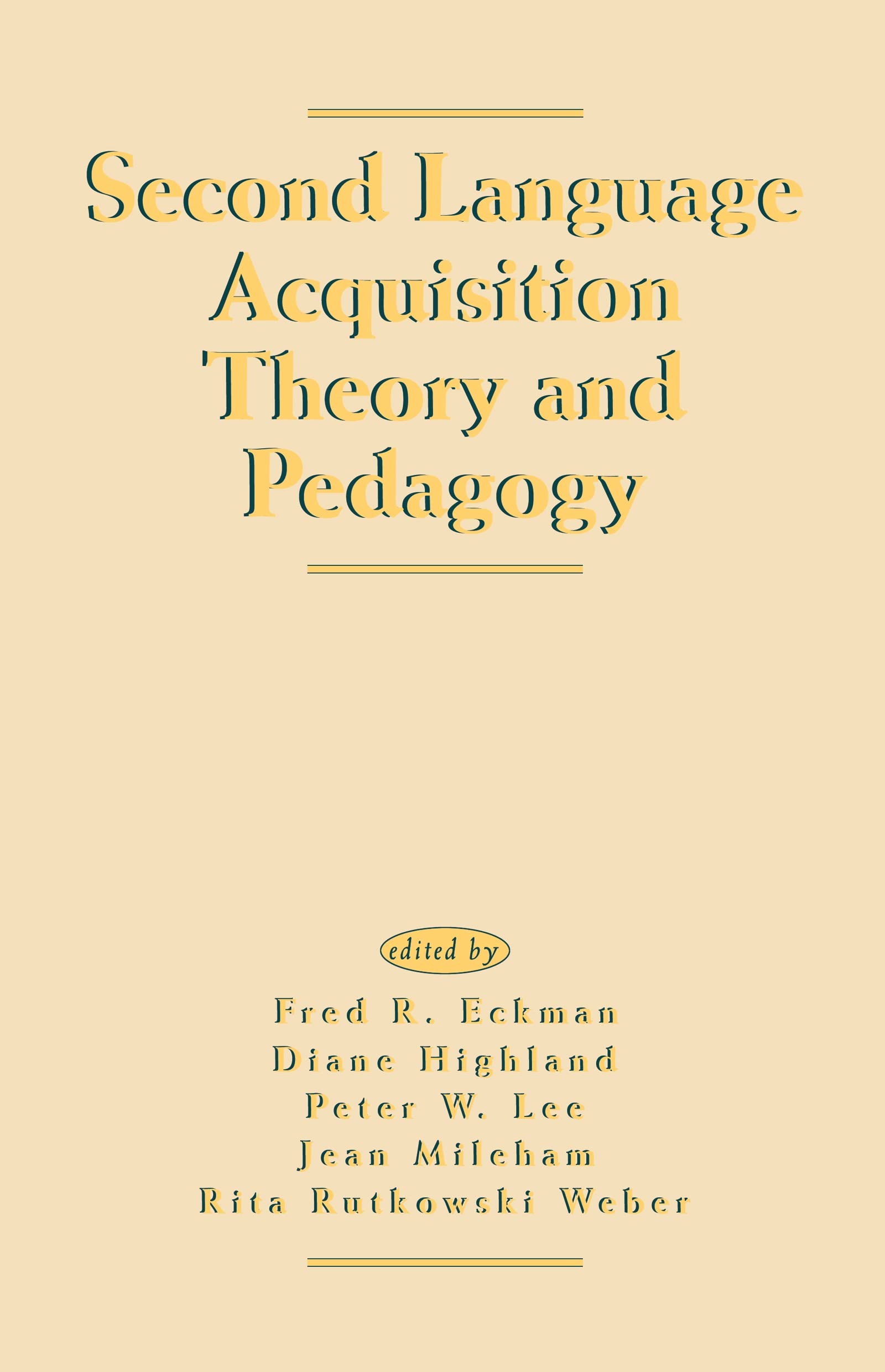 Second Language Acquisition Theory And Pedagogy,Used