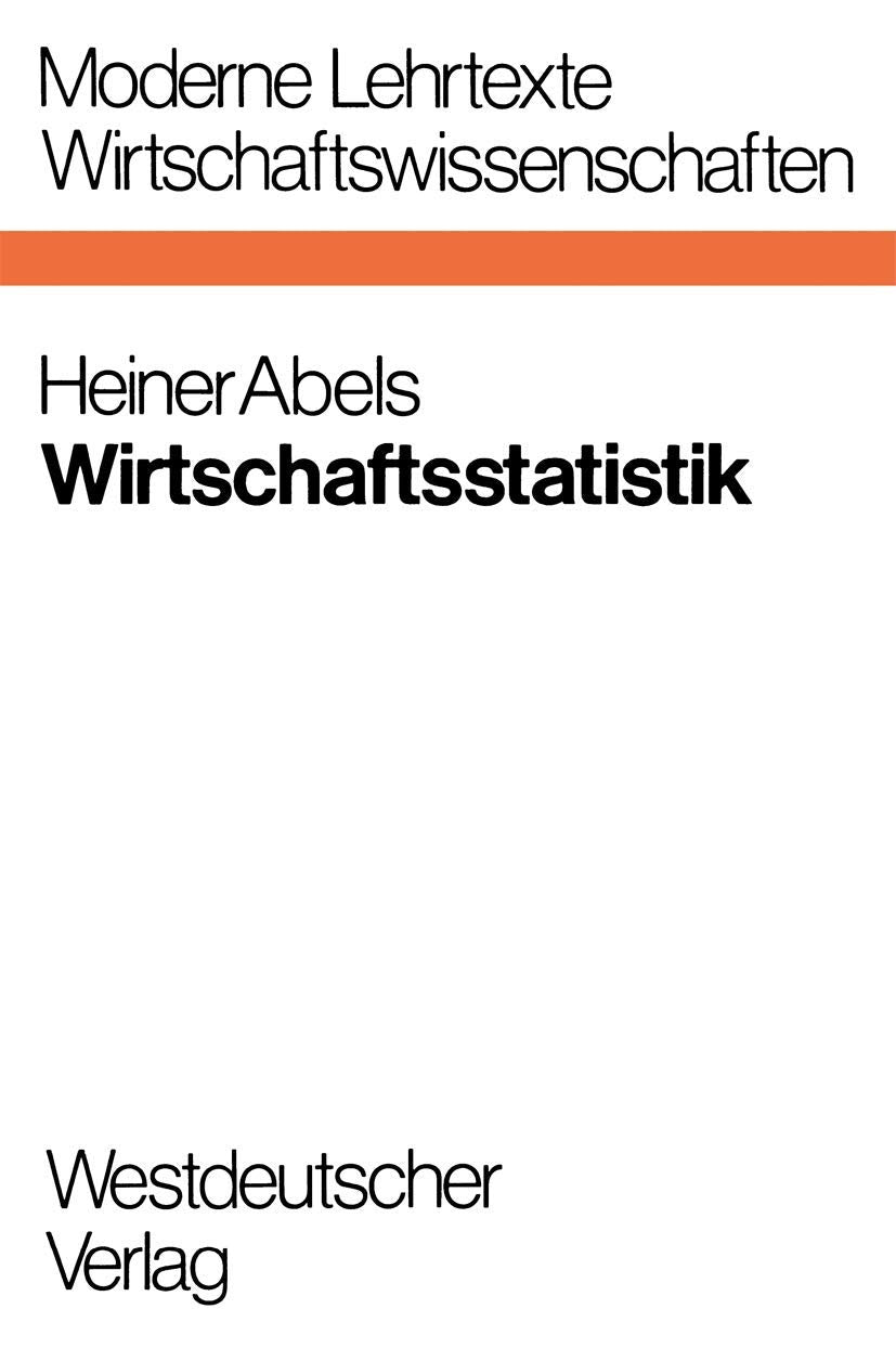 Wirtschaftsstatistik (Moderne Lehrtexte: Wirtschaftswissenschaften) (German Edition),Used