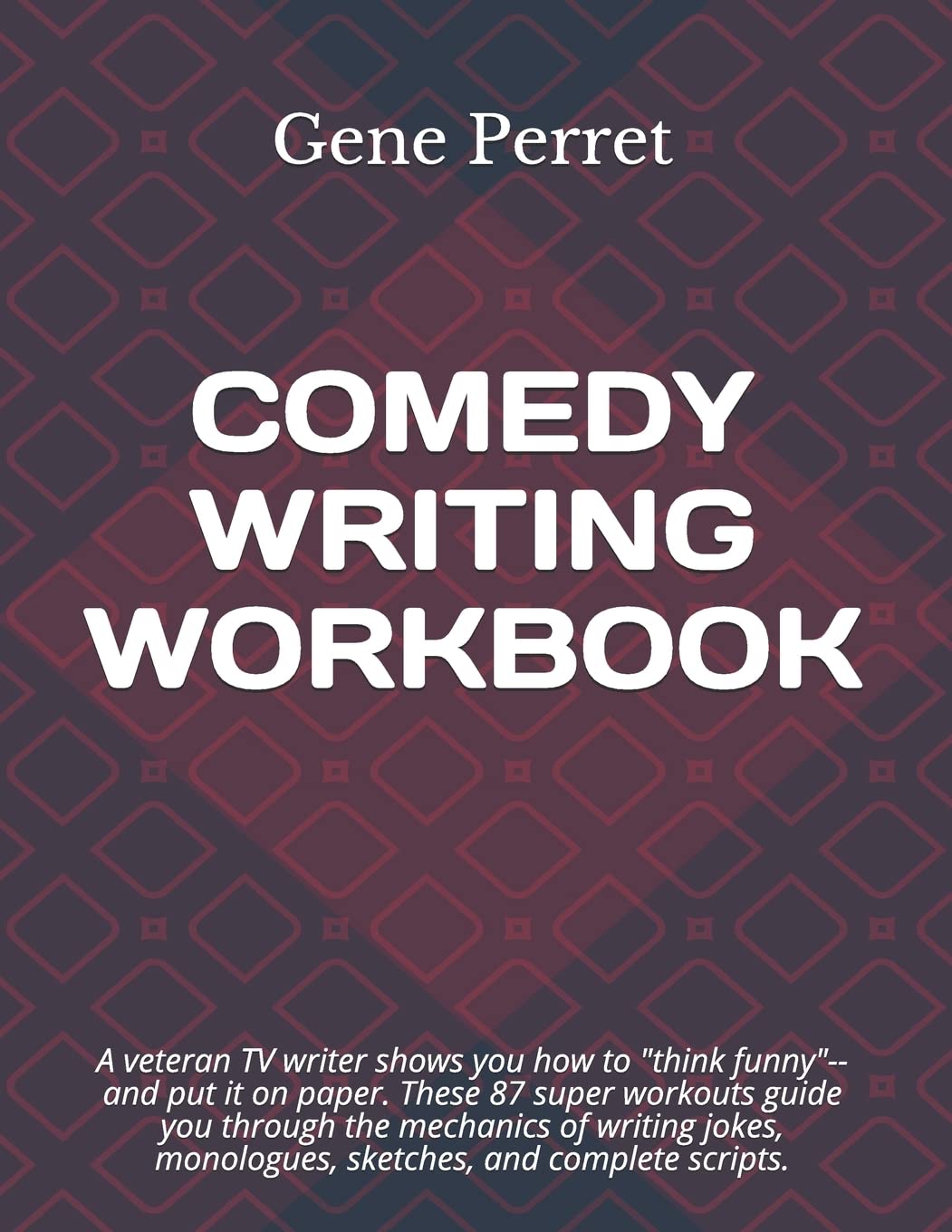 Comedy Writing Workbook,Used