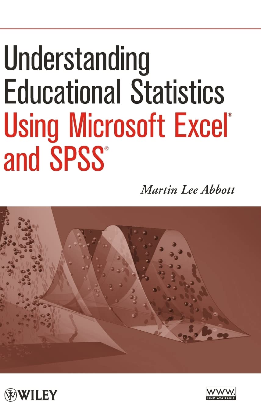 Understanding Educational Statistics Using Microsoft Excel and SPSS,Used