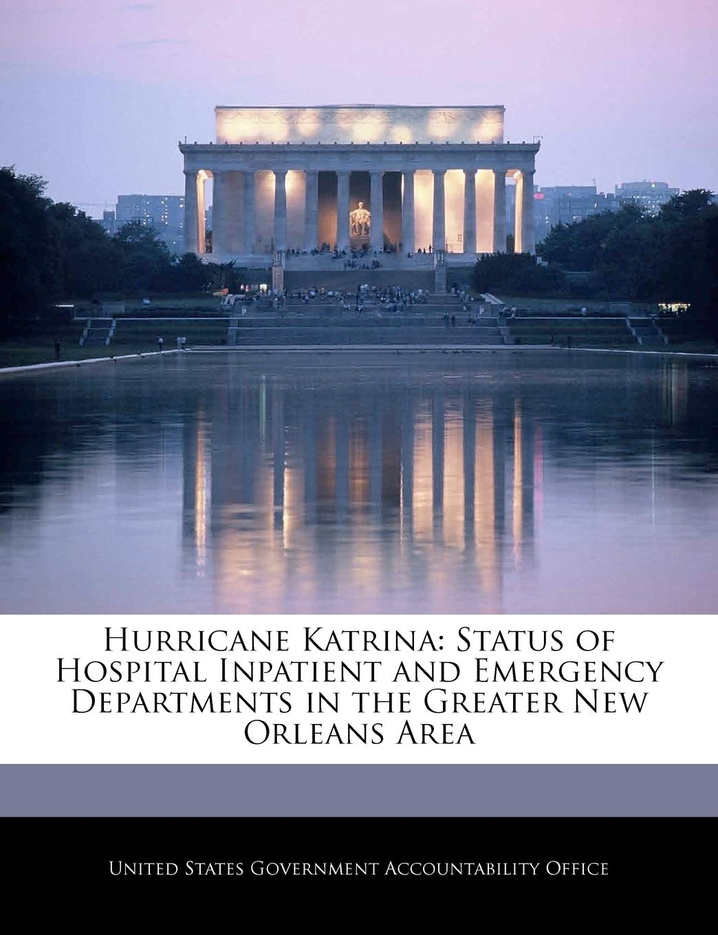 Hurricane Katrina: Status of Hospital Inpatient and Emergency Departments in the Greater New Orleans Area,New