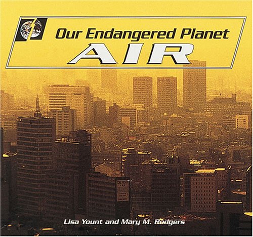 Air (Our Endangered Planet),Used