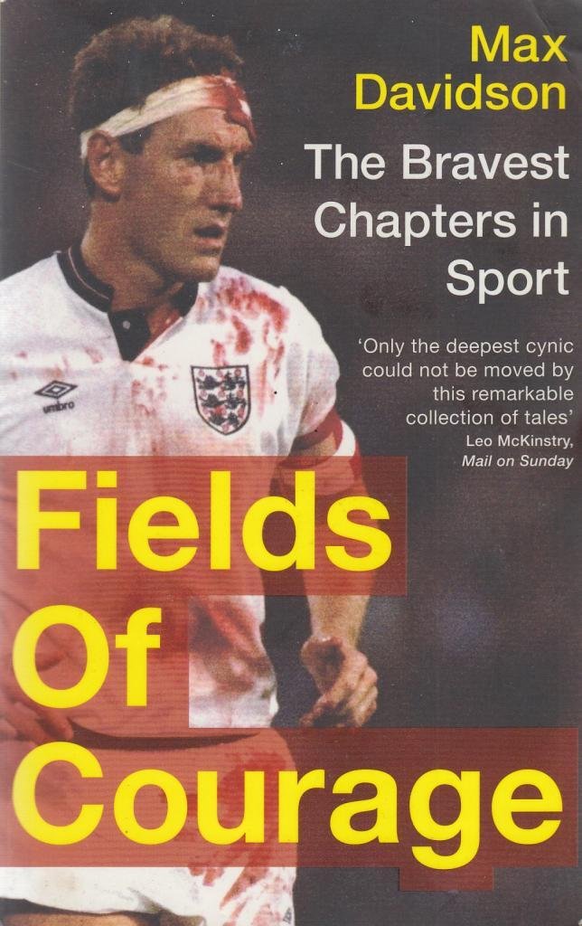 Fields of Courage: The Bravest Chapters in Sport,Used
