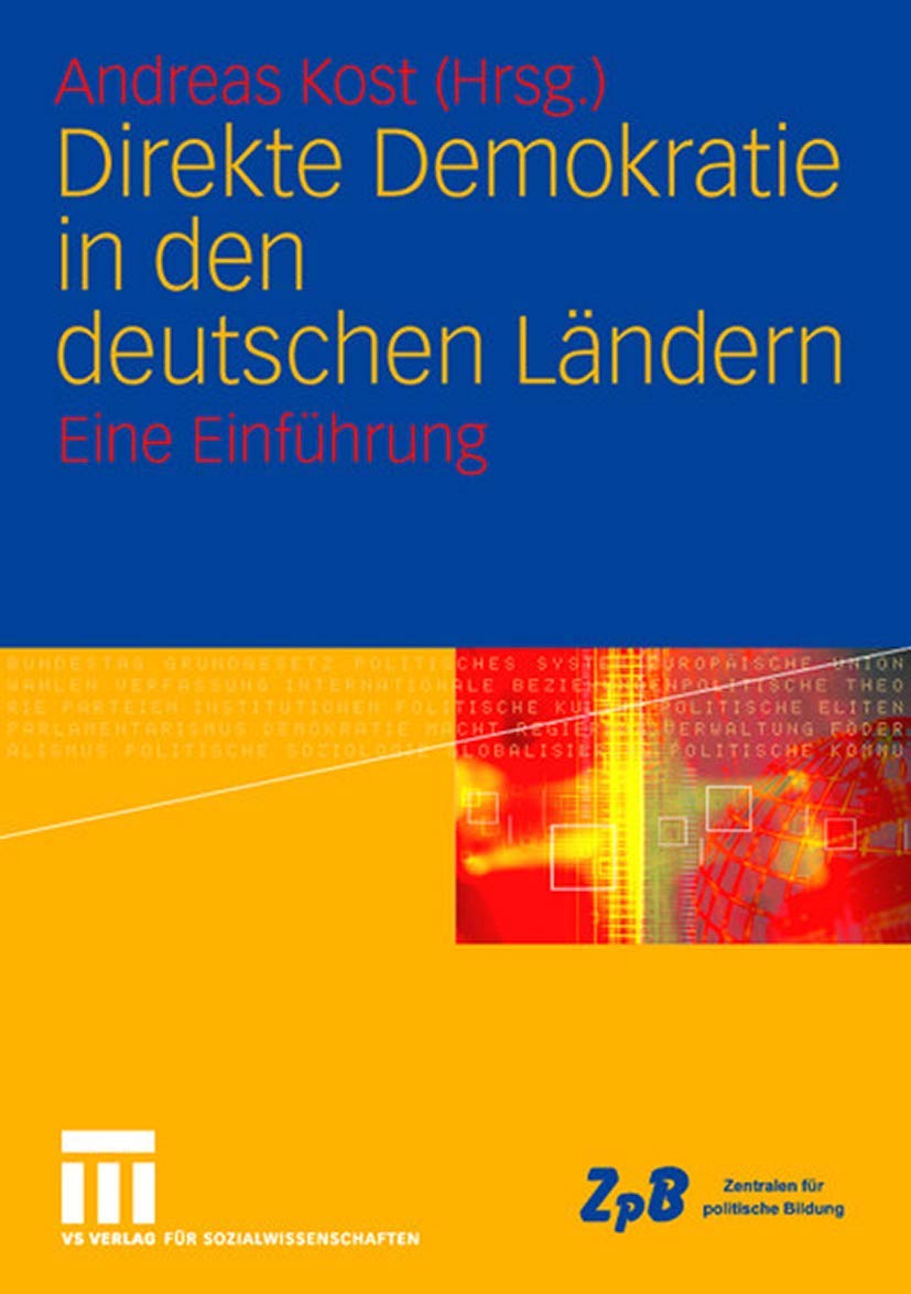 Direkte Demokratie In Den Deutschen Lndern: Eine Einfhrung (German Edition),Used