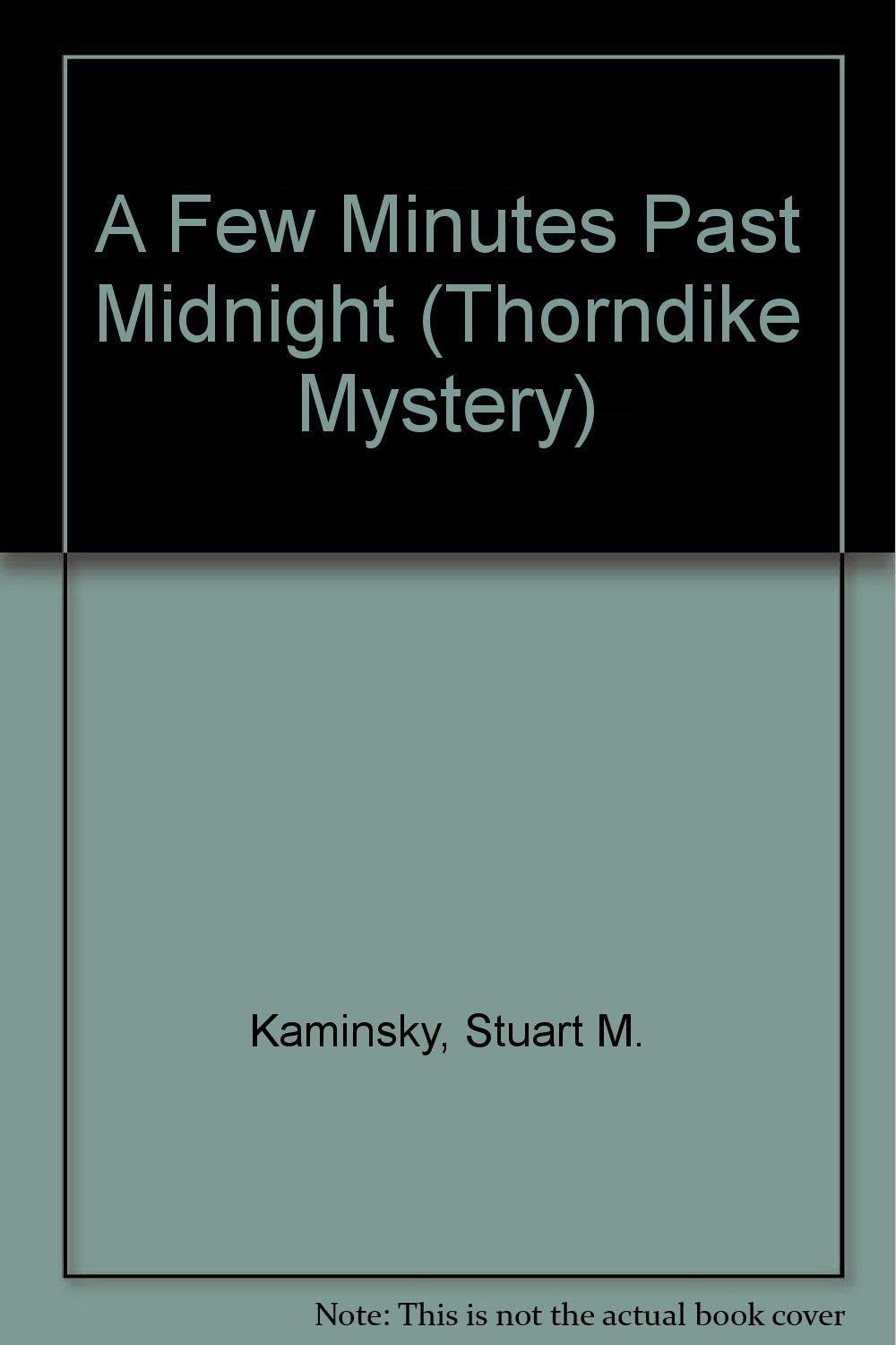 A Few Minutes Past Midnight: A Toby Peters Mystery,Used