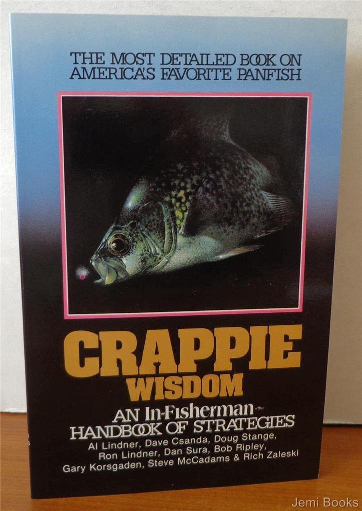 Infisherman Crappie Wisdom: Handbook Of Strategies,Used