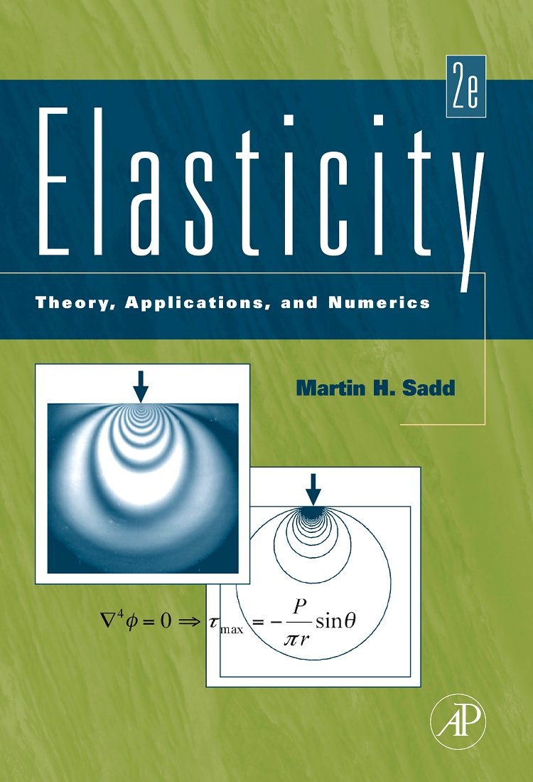 Elasticity: Theory, Applications, and Numerics,Used