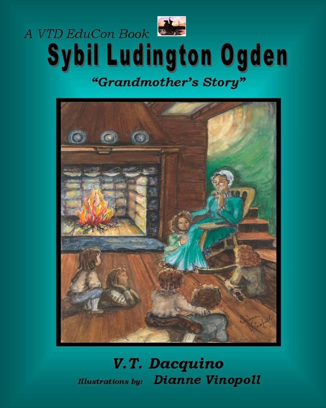 Sybil Ludington Ogden: 'Grandmother'S Story',Used