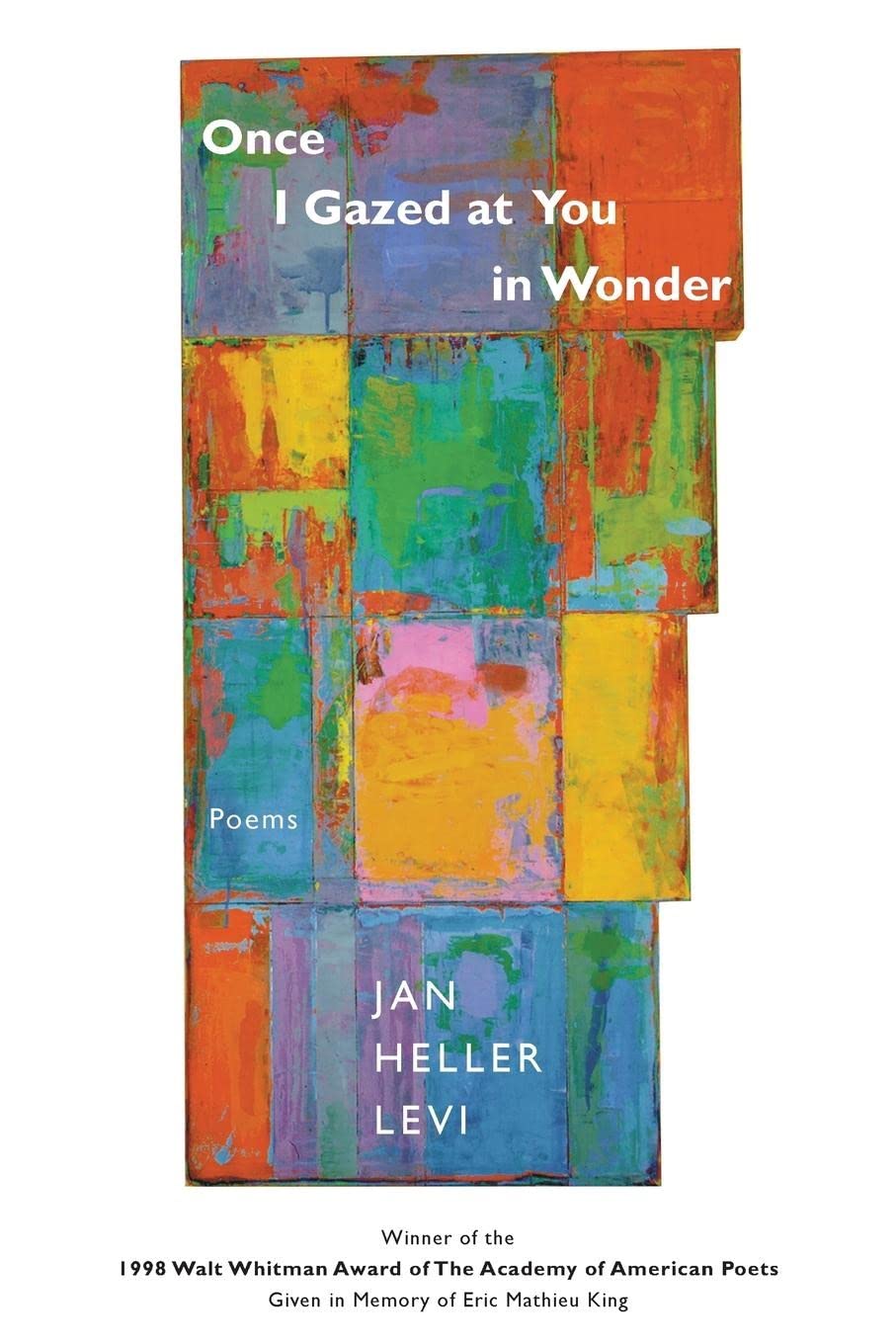 Once I Gazed at You in Wonder: Poems (Walt Whitman Award of the Academy of American Poets),Used