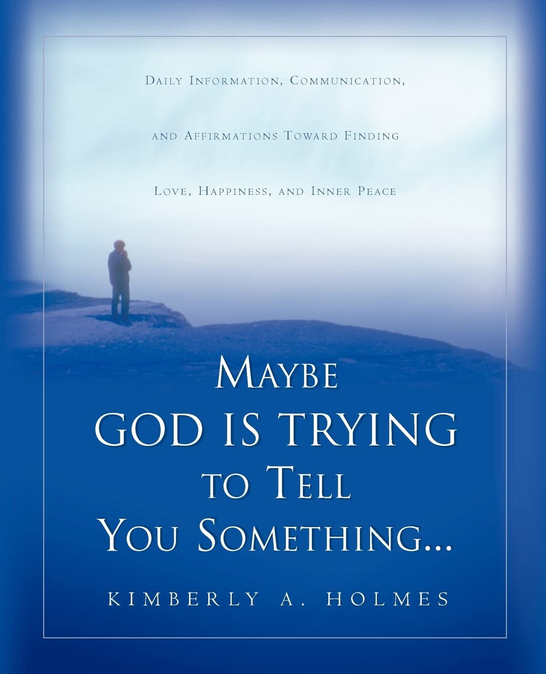 Maybe God Is Trying To Tell You Something...,Used