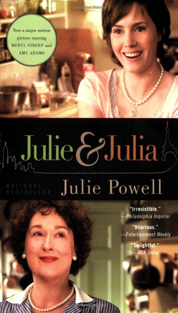 Julie And Julia: My Year Of Cooking Dangerously