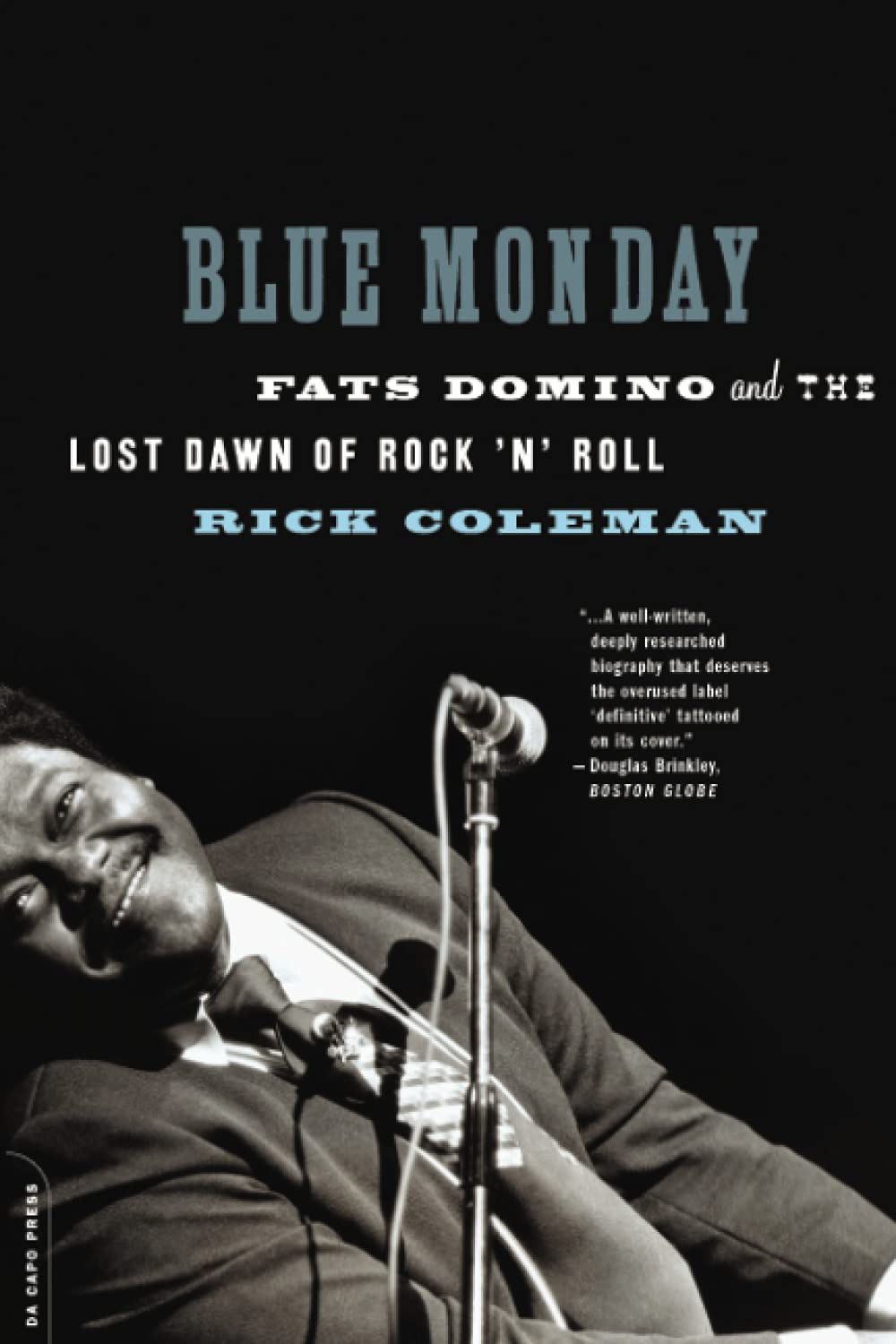 Blue Monday: Fats Domino and the Lost Dawn of Rock 'n' Roll,Used