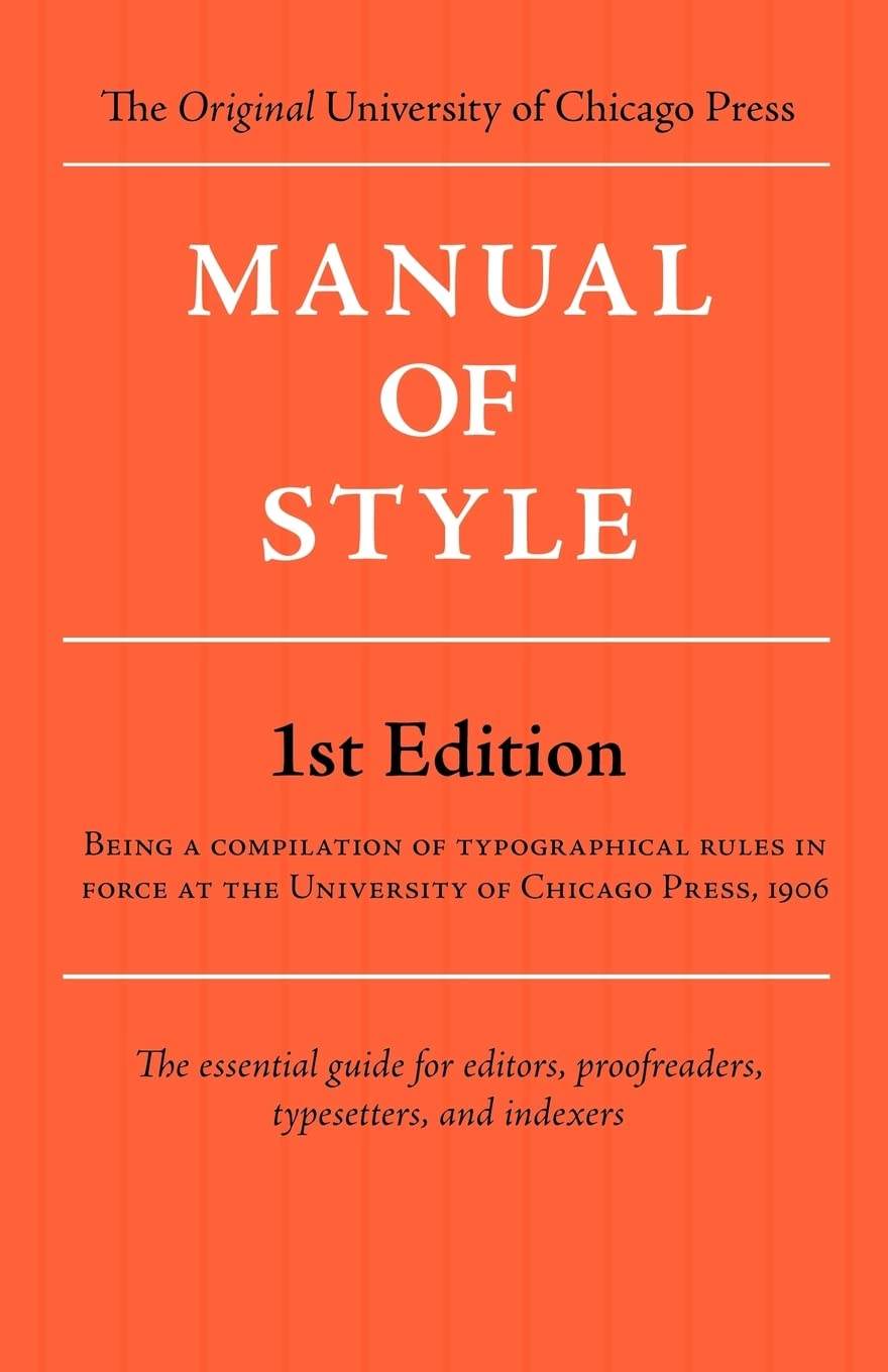 Manual of Style (Chicago 1st Edition),Used