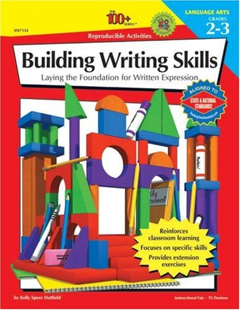 The 100+ Series Building Writing Skills, Grades 23: Laying the Foundation for Written Expression,Used