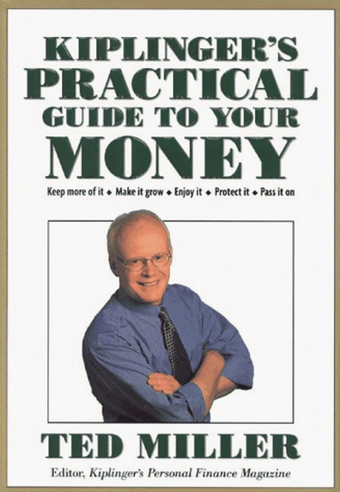Kiplinger'S Practical Guide To Your Money,Used