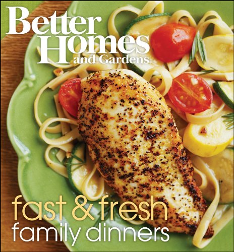 Better Homes and Gardens Fast & Fresh Family Dinners WP,Used