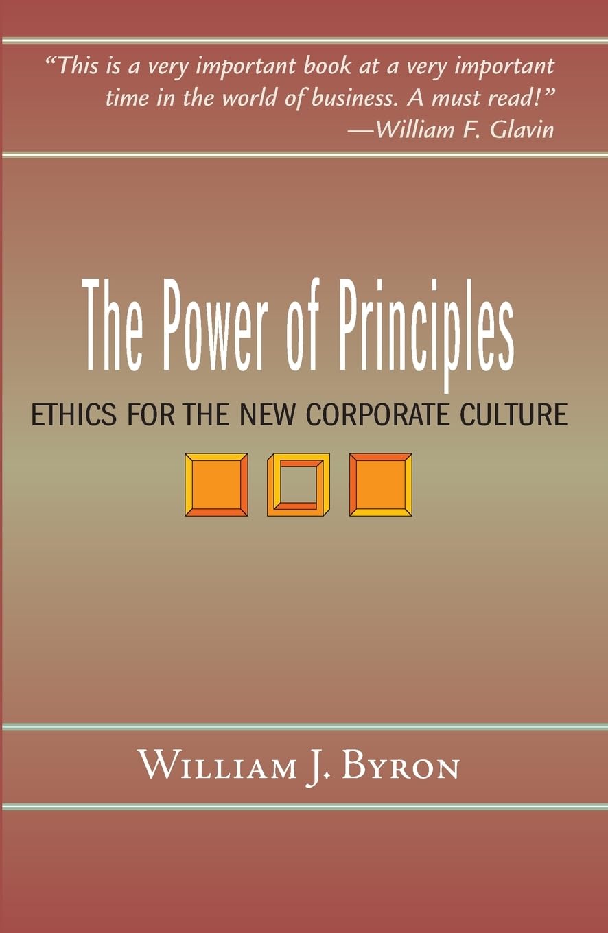 The Power of Principles: Ethics for the New Corporate Culture,Used