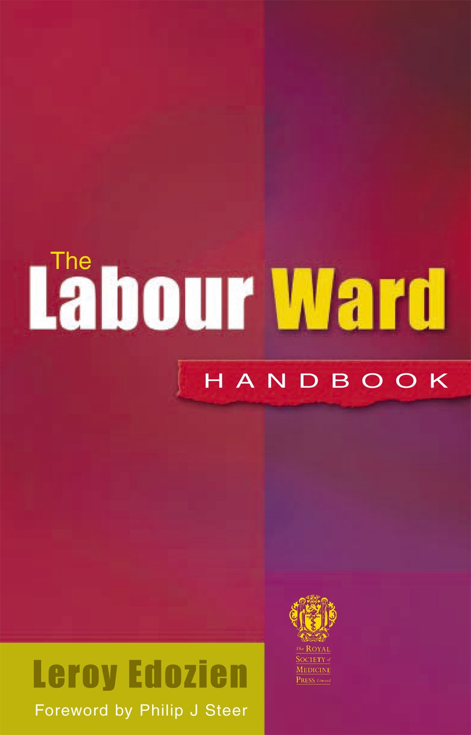 The Labour Ward Handbook,Used