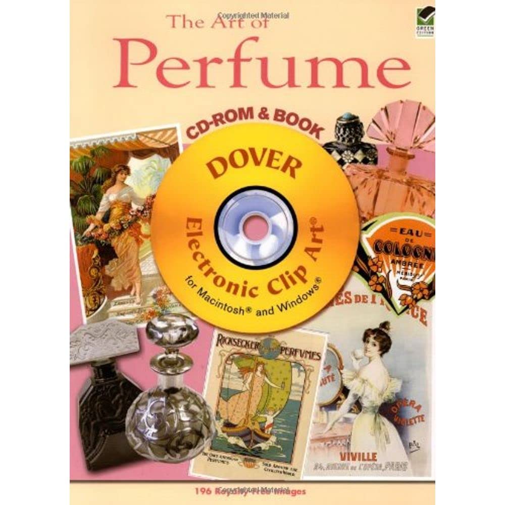 The Art Of Perfume Cdrom And Book (Dover Electronic Clip Art)-used