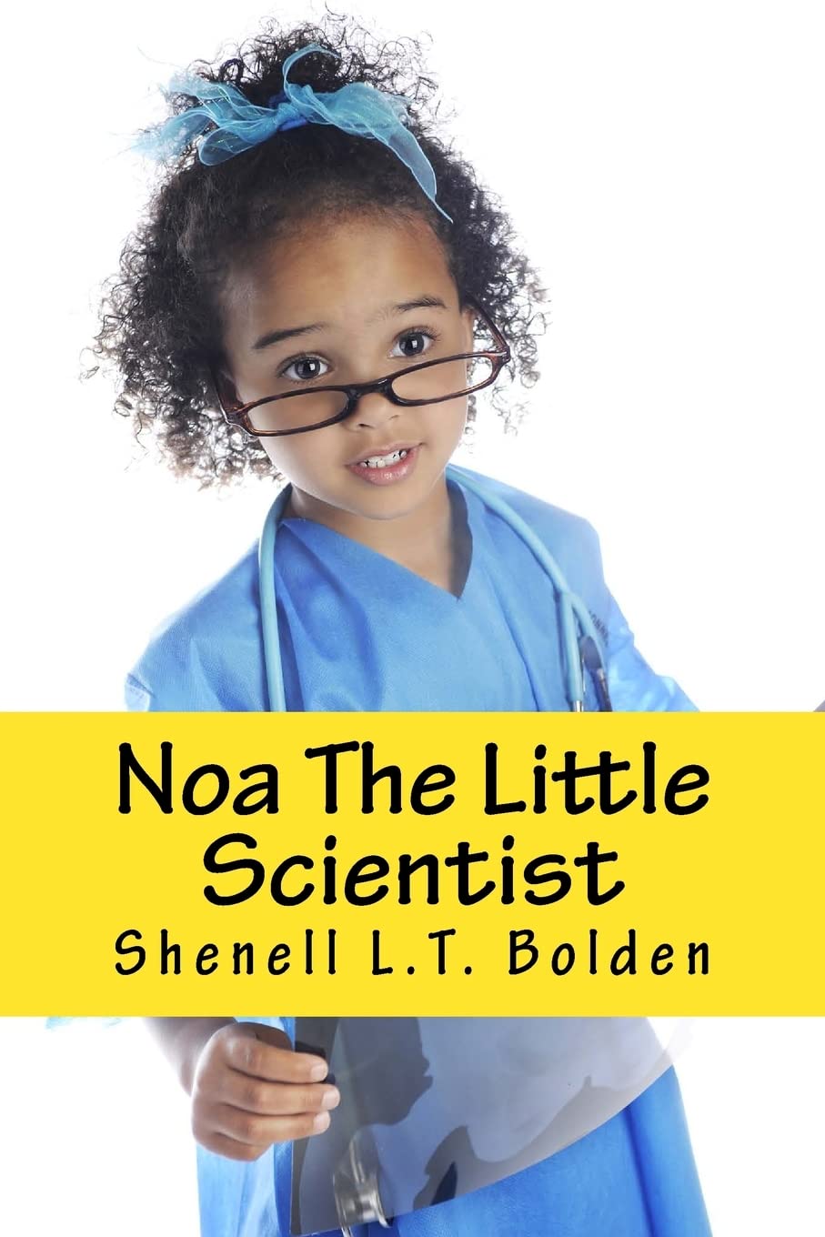 Noa The Little Scientist (Girls in Science Collection),Used