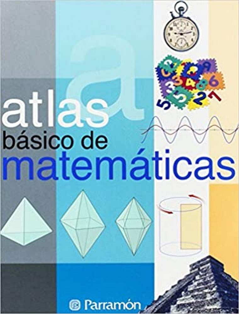 Atlas bsico de Matemticas (Spanish Edition),New