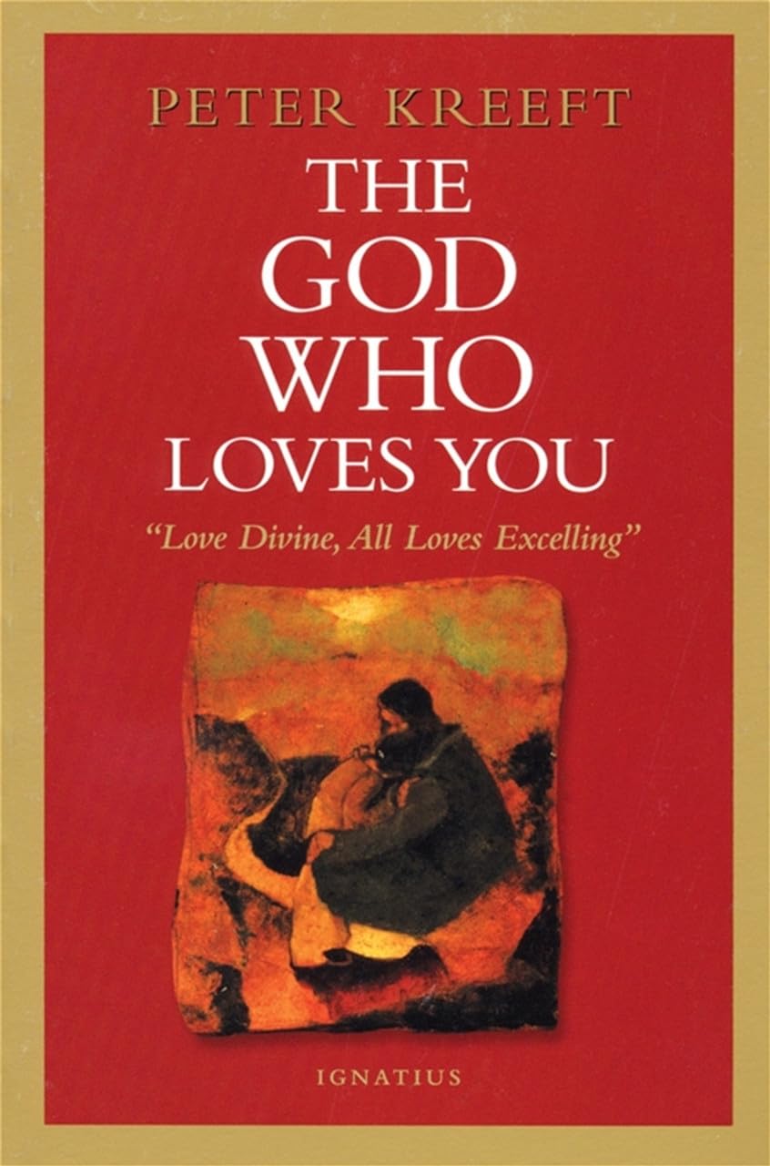 The God Who Loves You: Love Divine, All Loves Excelling,Used