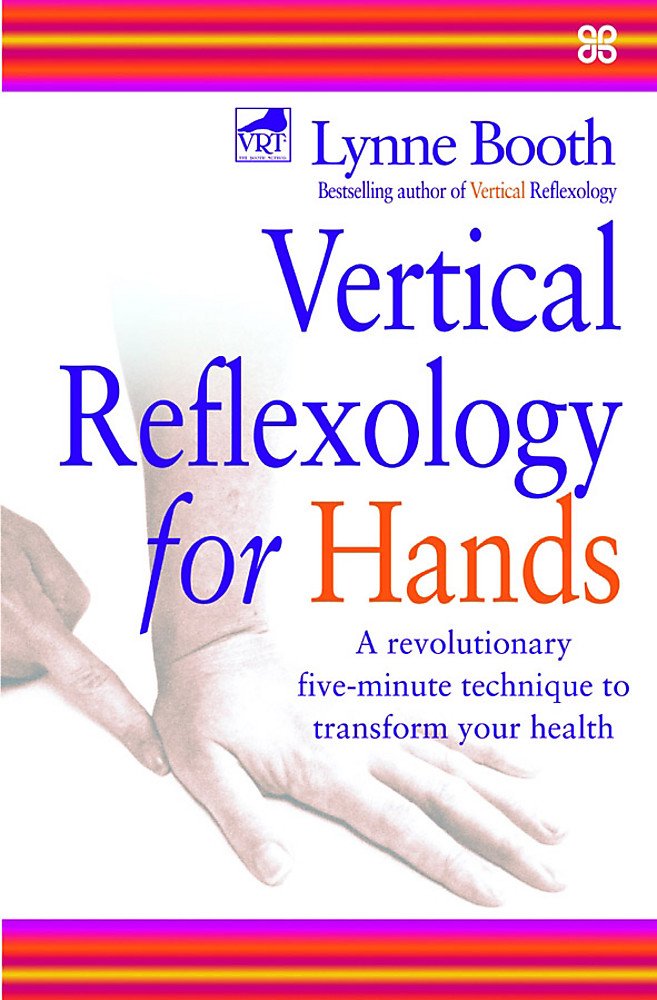 Vertical Reflexology For Hands: A Revolutionary Fiveminute Technique To Transform Your Health,Used