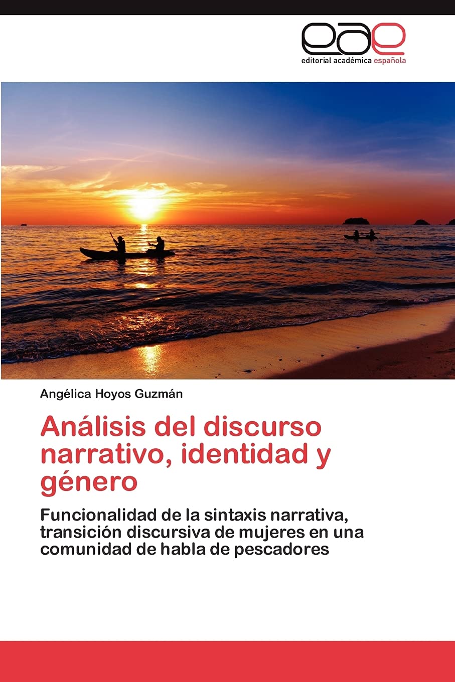 Anlisis del discurso narrativo, identidad y gnero: Funcionalidad de la sintaxis narrativa, transicin discursiva de mujeres,Used