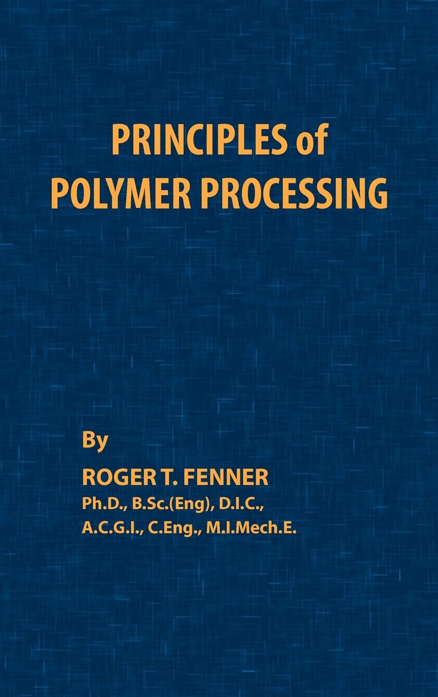 Principles Of Polymer Processing,Used