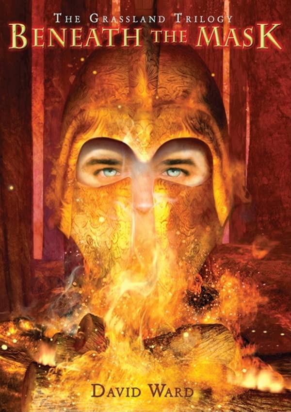 Beneath The Mask: The Grassland Trilogy: Book Two (The Grassland Trilogy, 2)