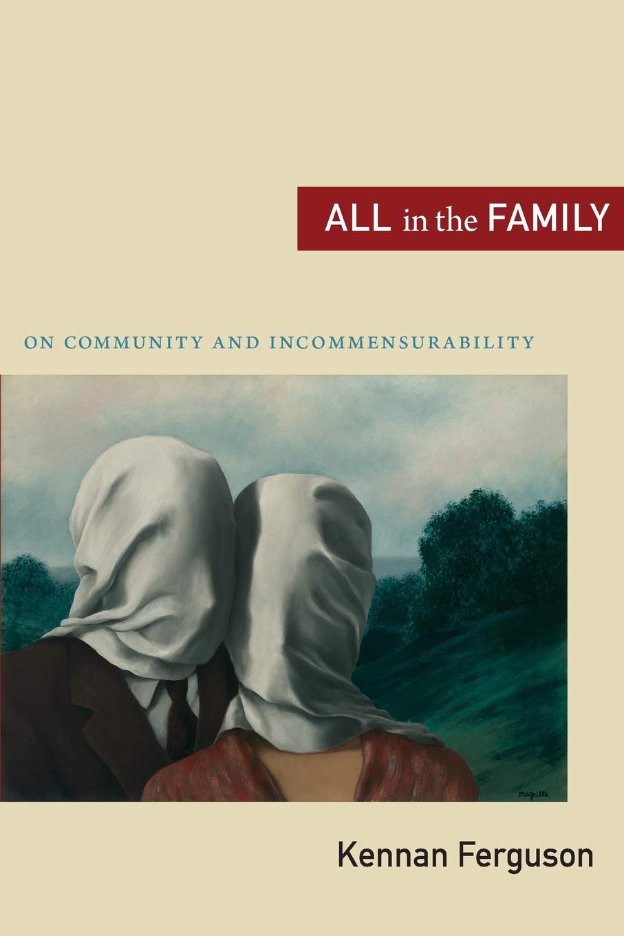 All in the Family: On Community and Incommensurability,Used
