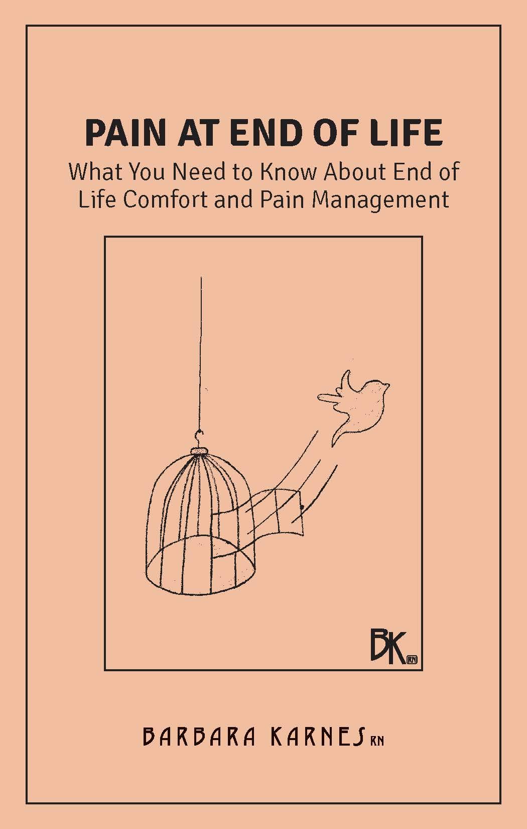 End Of Life Guideline Series: A Compilation Of Barbara Karnes Booklets,New