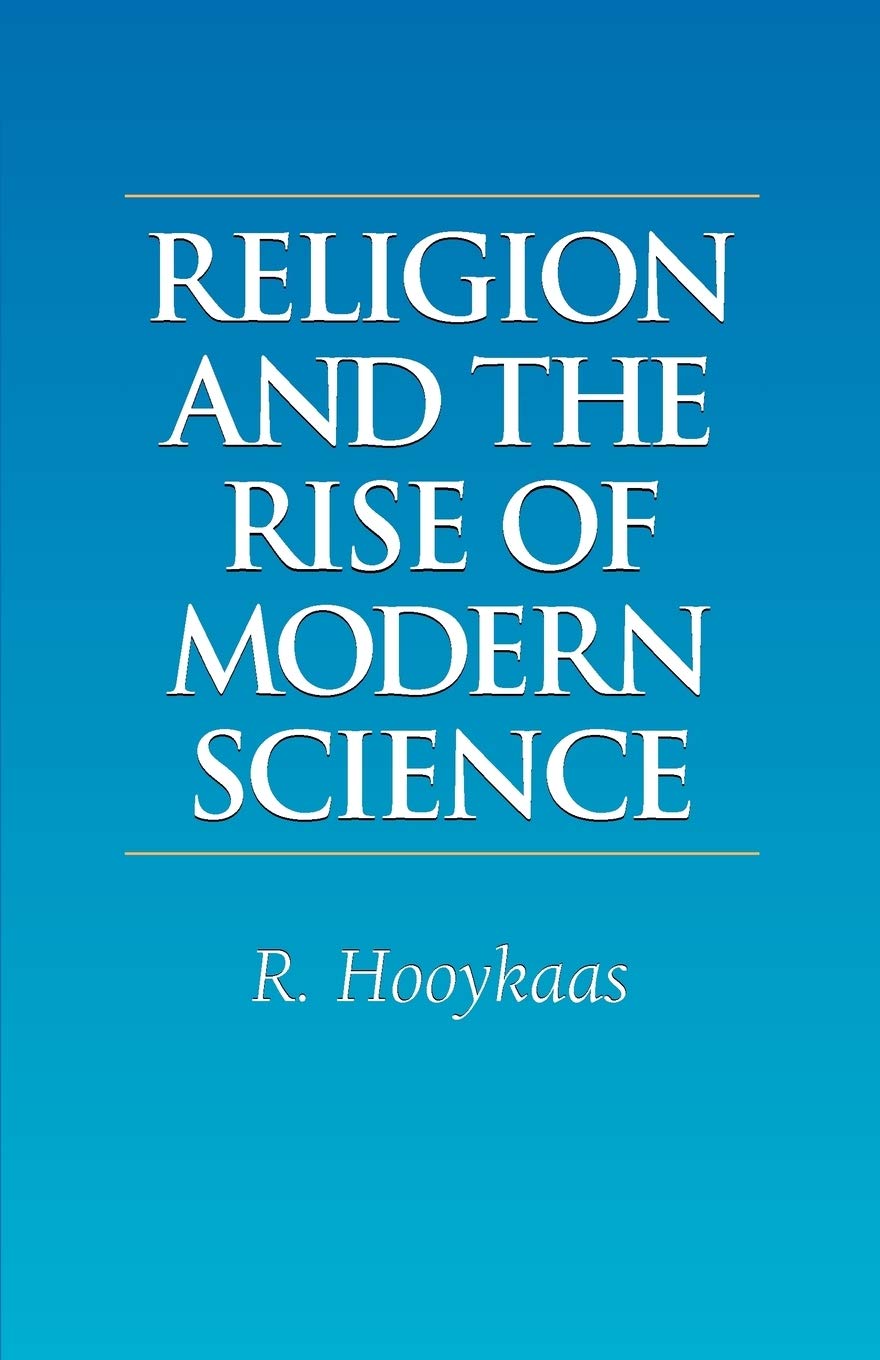 Religion and the Rise of Modern Science,Used