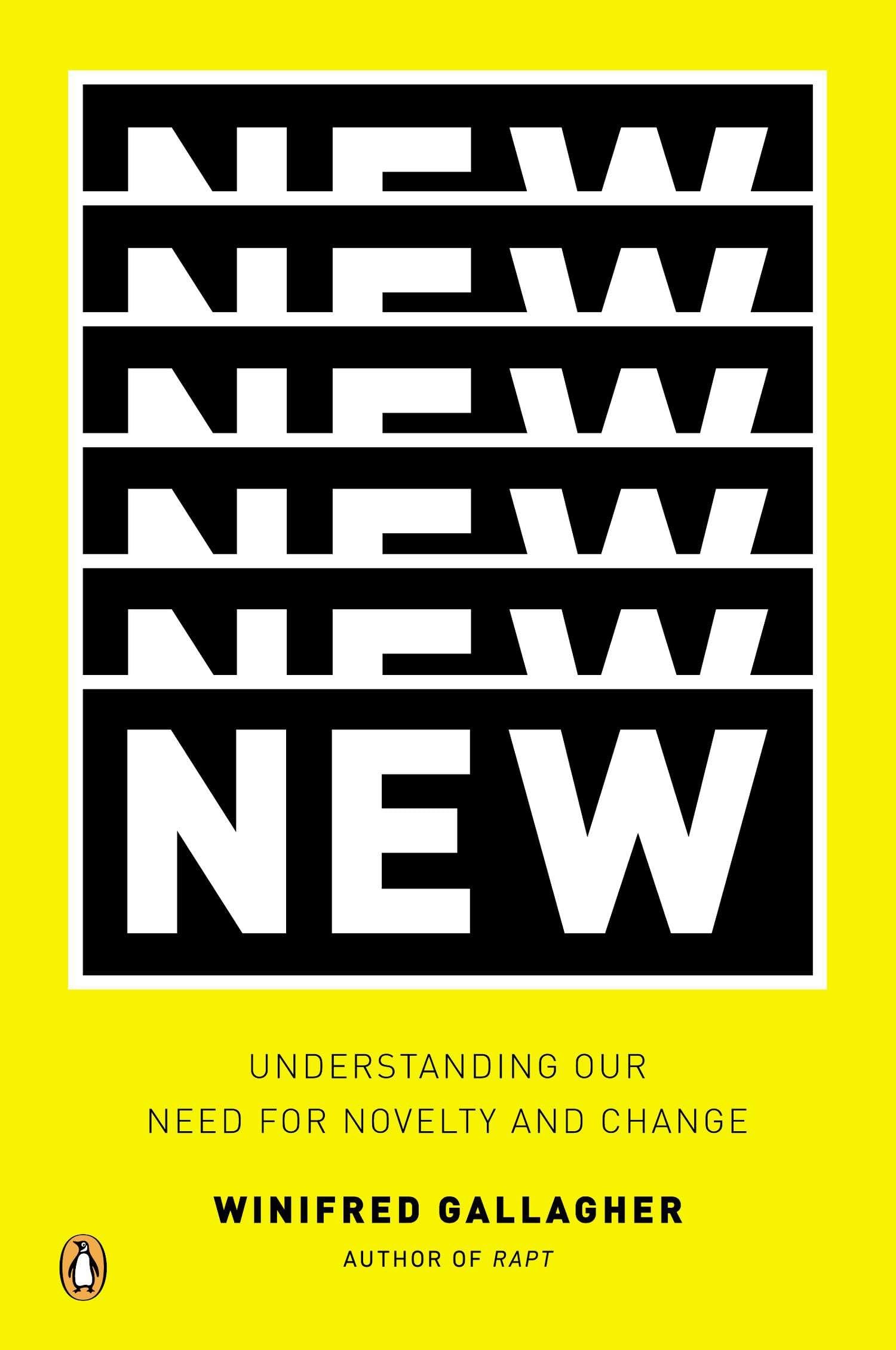 New: Understanding Our Need for Novelty and Change,Used