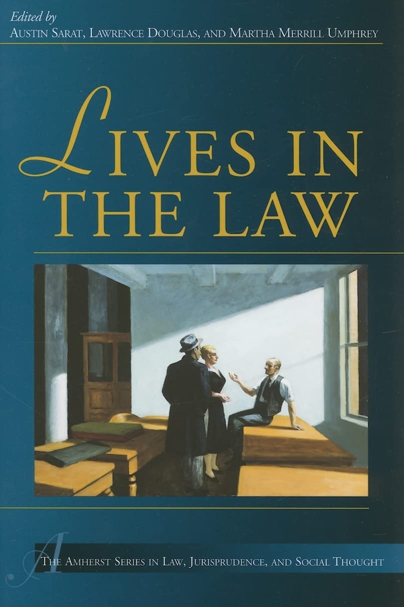 Lives in the Law (The Amherst Series In Law, Jurisprudence, And Social Thought),Used