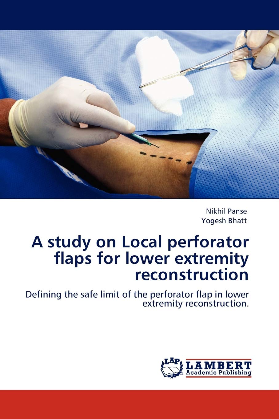 A study on Local perforator flaps for lower extremity reconstruction: Defining the safe limit of the perforator flap in lower ex,Used