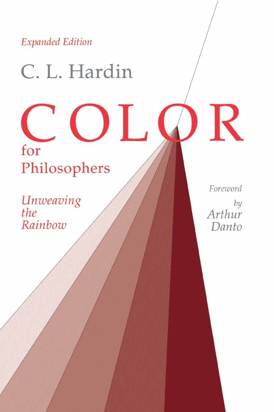 Color for Philosophers: Unweaving the Rainbow,New