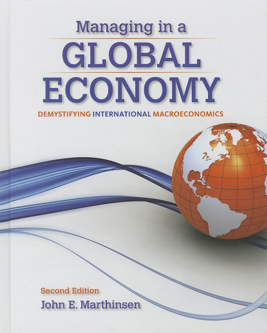 Managing in a Global Economy: Demystifying International Macroeconomics,Used