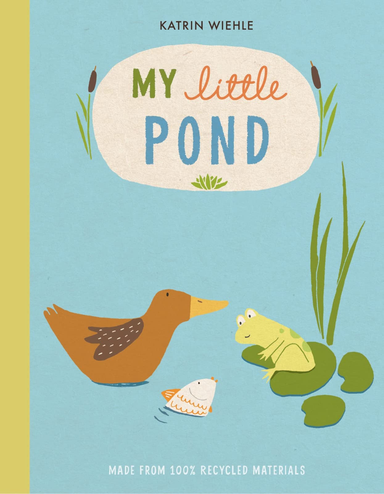 My Little Pond (A Natural World Board Book),Used