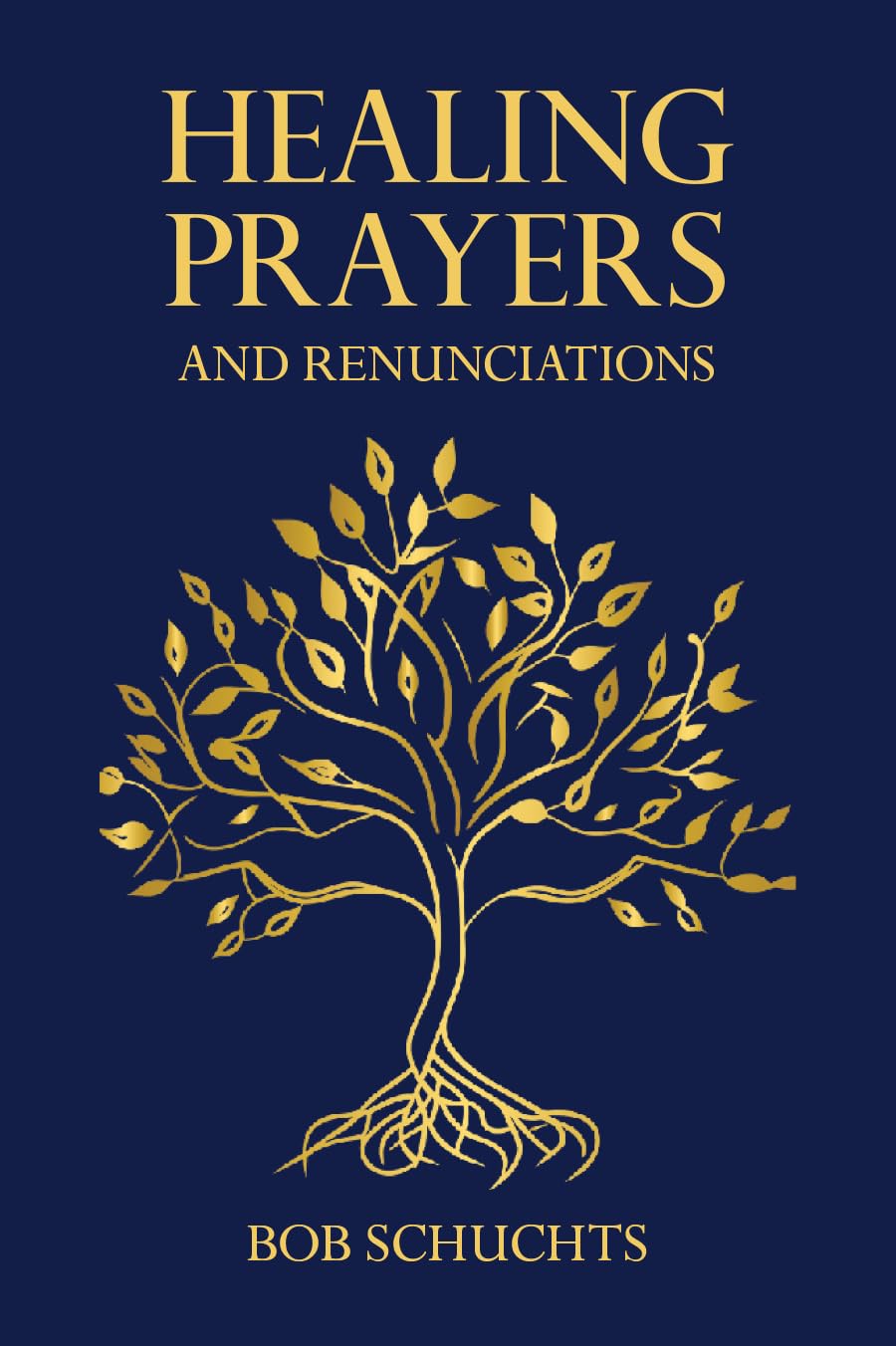 Healing Prayers And Renunciations
