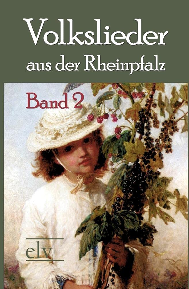 Volkslieder aus der Rheinpfalz: Band 2 (German Edition),Used