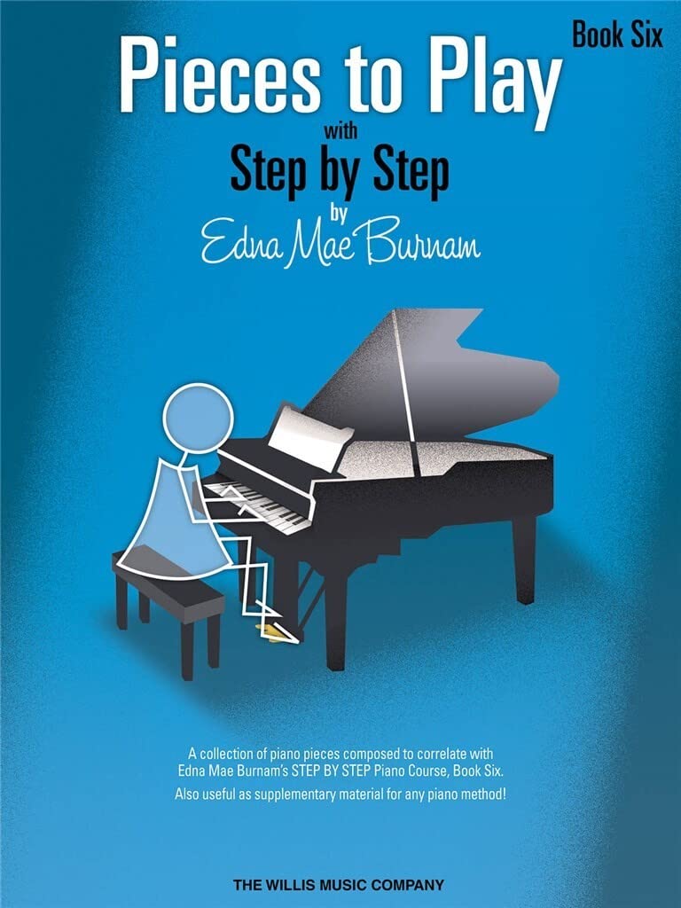 Pieces to Play  Book 6: Piano Solos Composed to Correlate Exactly with Edna Mae Burnam's Step by Step,Used