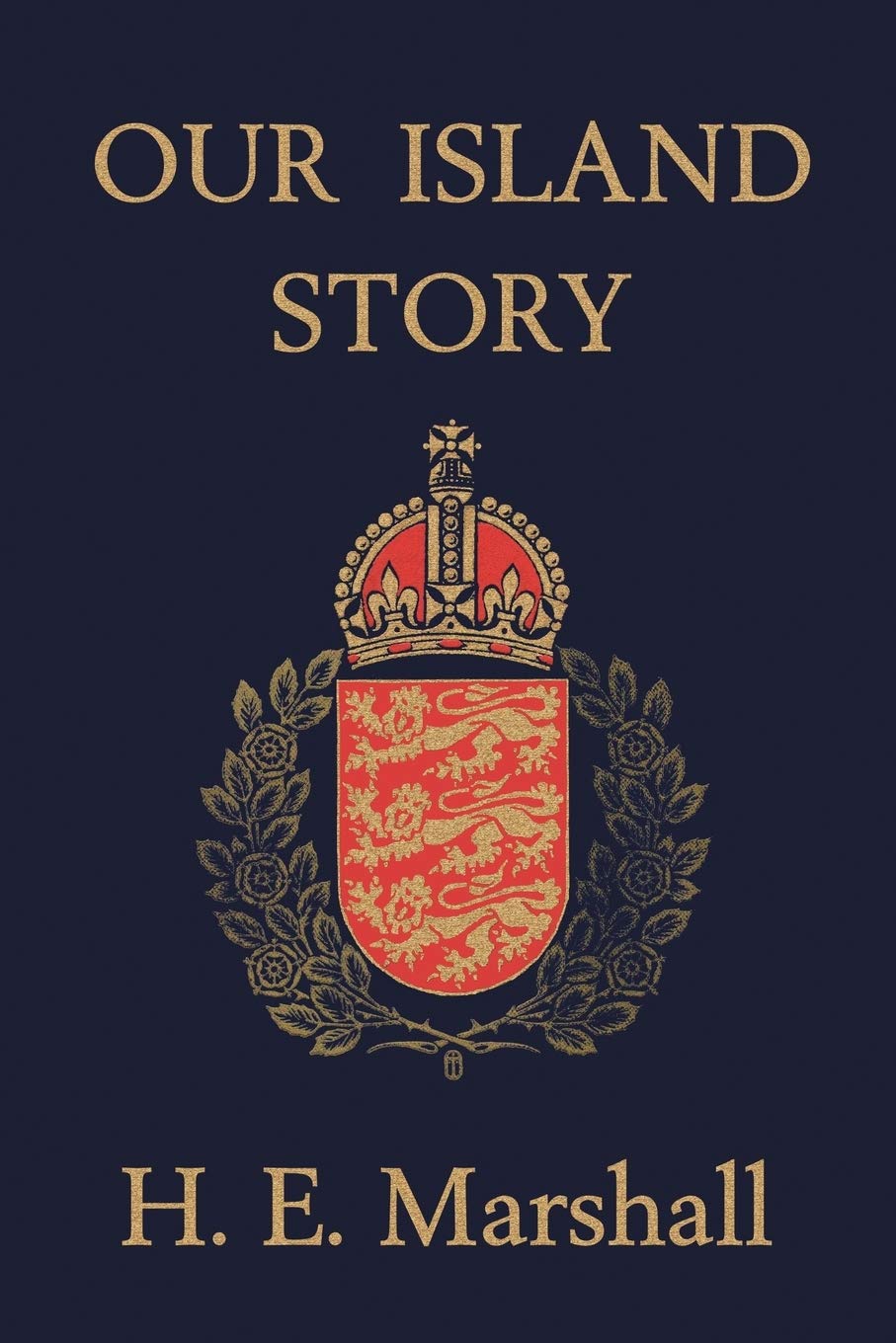 Our Island Story: A History of Britain for Boys and Girls,Used