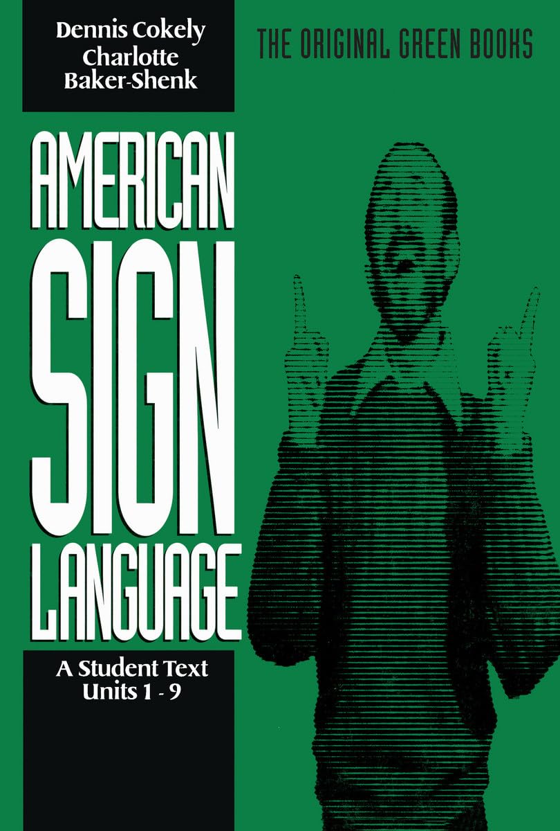 American Sign Language Green Books, A Student Text Units 19 (Green Book Series),Used