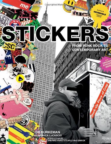 Stickers: StuckUp Piece of Crap: From Punk Rock to Contemporary Art,New