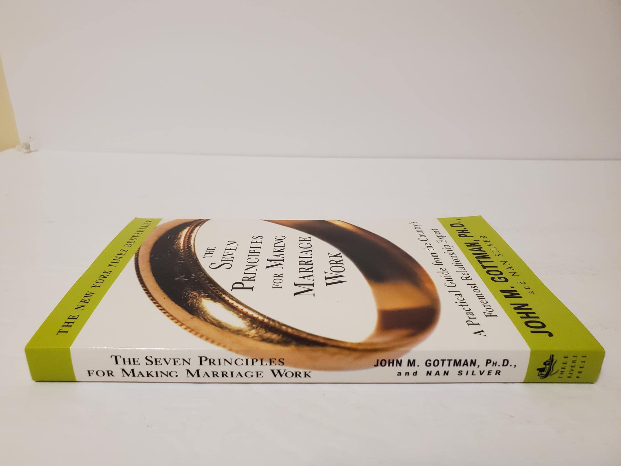 The Seven Principles for Making Marriage Work: A Practical Guide from the Country's Foremost Relationship Expert,Used